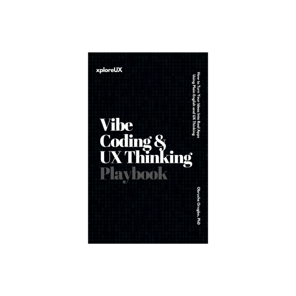 Vibe Coding & UX Thinking Playbook