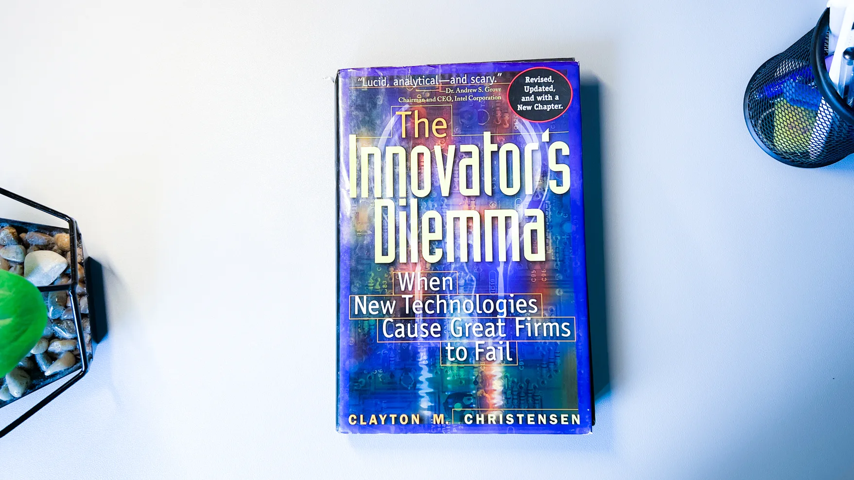 The Innovator’s Dilemma by Clayton M. Christensen